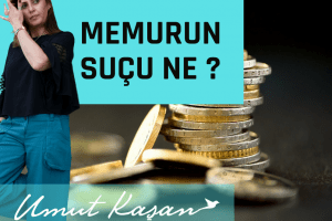 Memurun Suçu ne ?